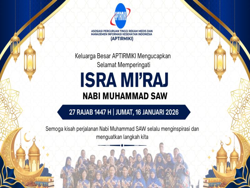 APTIRMIKI Mengucapkan Selamat Memperingati Isra Mi’raj Nabi Muhammad SAW 1447 H